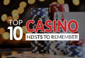 10 Casino Heists to Remember: From Bill Brennan to Heather Tallchief