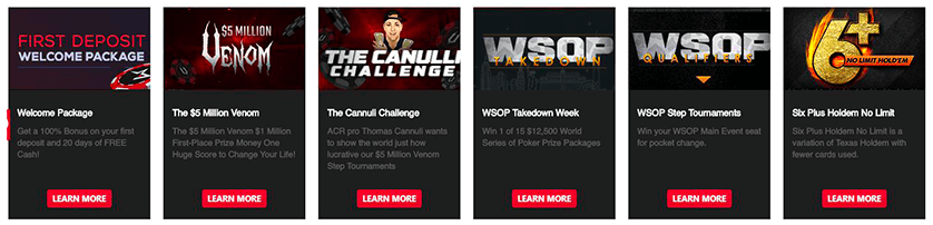 various bonuses for americas cardroom including first deposit welcome bonus, 5 million venom, canulli challenge, wsop takedown week, wsop step tournaments and six plus holdem no limit