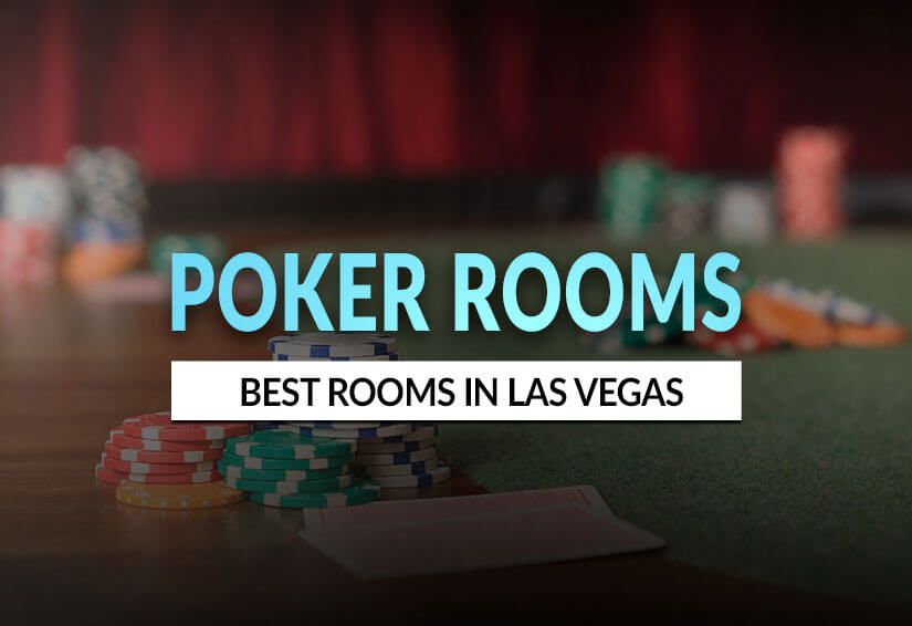 Best Poker Rooms in Las Vegas