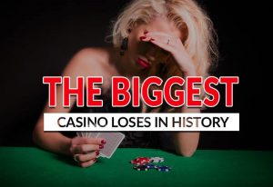 The Biggest Casino Losses in History (You Won’t Believe How Much They Lost)