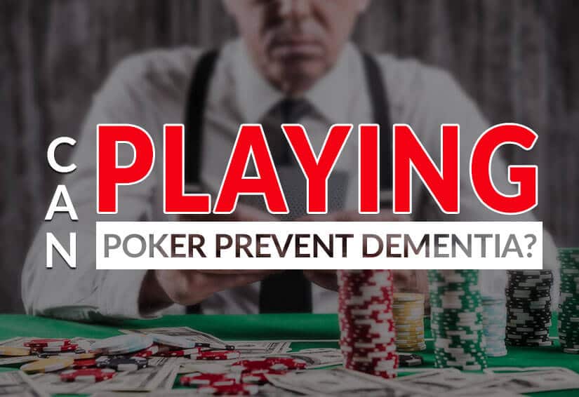 can playing poker help prevent dementia