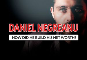 How Daniel Negreanu Built up his net Worth