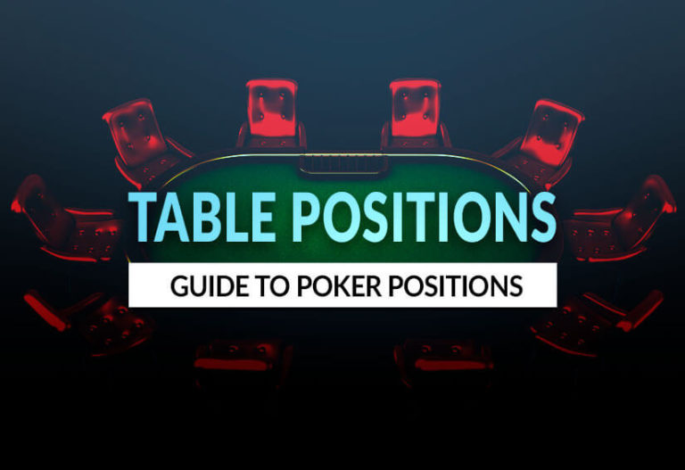 Poker Table Positions The Importance of Your Seat at a Poker Table