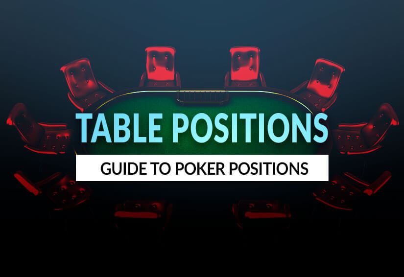 Poker Table Positions Guide